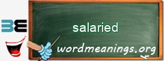 WordMeaning blackboard for salaried